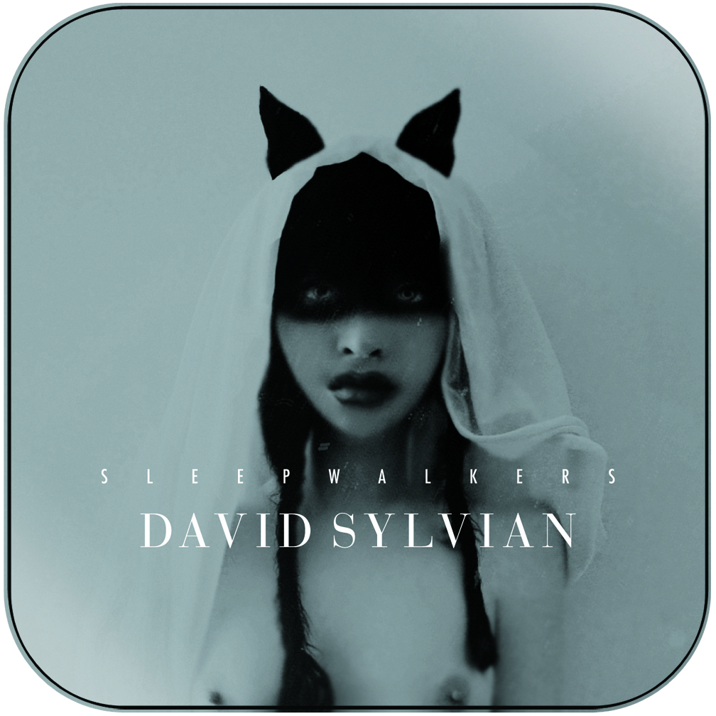 david sylvian sleepwalkers david sylvian sleepwalkers